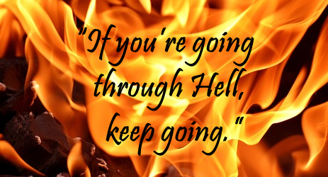 If You're Going Through Hell
