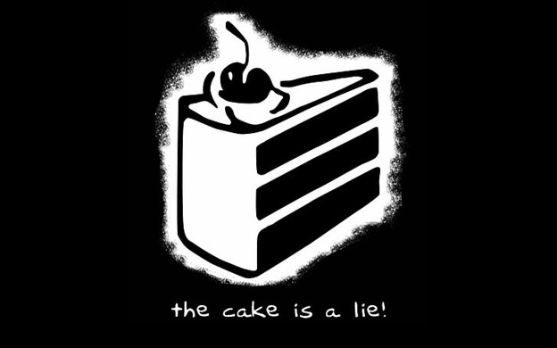 The cake is a lie meme from Portal